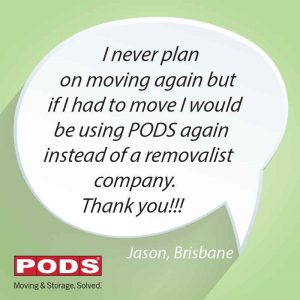 I never plan on moving again but if I had to move I would be using PODS again